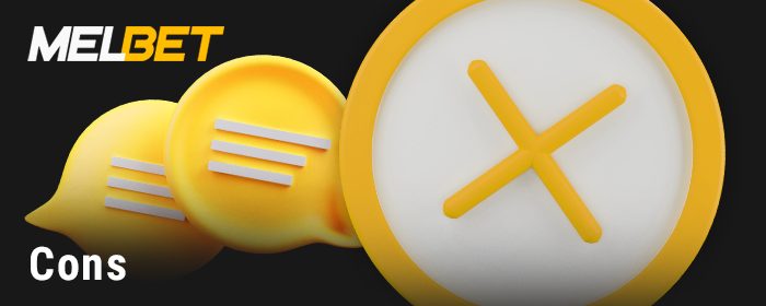 Disadvantages of the Melbet Online Casino