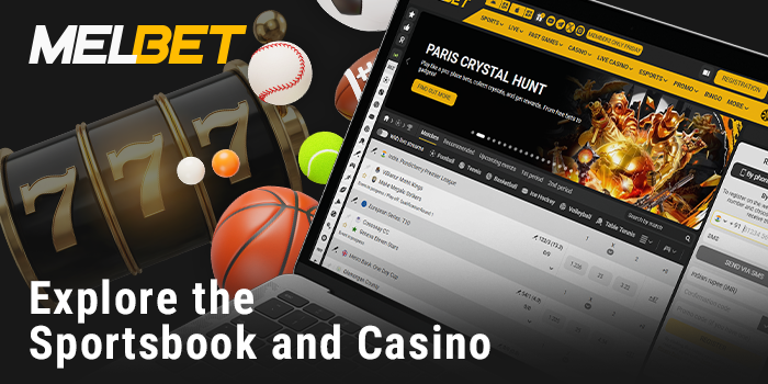 Check out the casino and sports betting sections at Melbet India